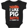 i like pig butts and i cannot lie Baby Bodysuit