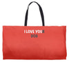 i love you(r dog) Weekender Totes