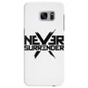 never surrender 2 Samsung Galaxy S7 Edge