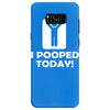 i pooped today Samsung Galaxy S8