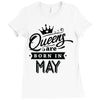 Queens Are Born In May Ladies Fitted T-Shirt