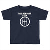 real men drive stick Toddler T-shirt