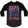 papa   body guard 3/4 Sleeve Shirt