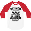 Super Cool Papaw Of A Freaking Awesome Grandson 3/4 Sleeve Shirt