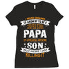 Super Cool Papa Of A Freaking Awesome Son Ladies Fitted T-Shirt