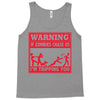warning if zombies chase us i'm tripping you Tank Top