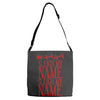 sleigh my name Adjustable Strap Totes
