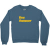 hey summer Crewneck Sweatshirt