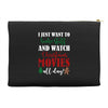 i just want to bake stuff and watch christmas movies all day Accessory Pouches