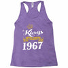 kings are born in 1967 Racerback Tank