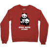 Still Alive Bitches Crewneck Sweatshirt