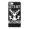 let's get blitzened 1 iPhone 7 Case