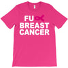 fuck breast cancer T-Shirt