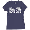 real men love cats Ladies Fitted T-Shirt