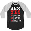 Sex Yes Please 3/4 Sleeve Shirt