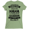 Super Cool Nana Of A Freaking Awesome Grandson Ladies Fitted T-Shirt