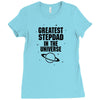Greatest Stepdad In The Universe Ladies Fitted T-Shirt