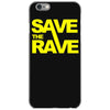 save the rave iPhone 6/6s Case