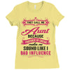 They Call Me Aunt Partner in Crime Ladies Fitted T-Shirt