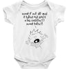 what if we die Baby Bodysuit