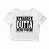 straight outta tilted towers Crop Top