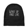 wake up and live Baby Beanies