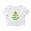 keep calm candy Crop Top
