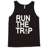 run the trap Tank Top