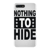 nothing to hide iPhone 7 Plus Case