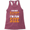 I Am Not Short I Am Fun Size Racerback Tank