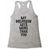 my girlfriend lifts more than you (2) Racerback Tank
