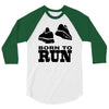 born to run 3/4 Sleeve Shirt