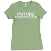 future ex mother in law Ladies Fitted T-Shirt