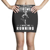i will be running Mini Skirts