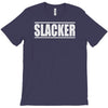 slacker T-Shirt