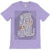 Work Hard, Stay Humble T-Shirt