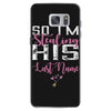 So I'm Stealing His Last Name Samsung Galaxy S7