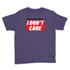 Breaking News i Don't Care Youth Tee
