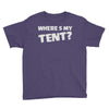 wheres my tent Youth Tee