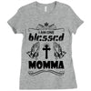 I Am One Blessed Momma Ladies Fitted T-Shirt