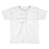 say eye Toddler T-shirt