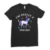i'm really a unicorn Ladies Fitted T-Shirt