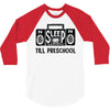 no sleep till preschool 3/4 Sleeve Shirt