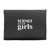 Science is for Girls Accessory Pouches