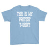 My First Protest T-Shirt Youth Tee