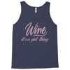 wine It' s A Girl Thing Tank Top