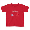 You re Overreacting Toddler T-shirt