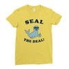 seal the deal Ladies Fitted T-Shirt