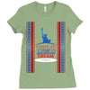 I Have an American Dream Ladies Fitted T-Shirt