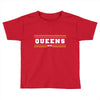 Queens Nyc Toddler T-shirt